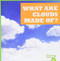 What Are Clouds Made Of? - 9798885240543 by Rebecca Pettiford, 9798885240543