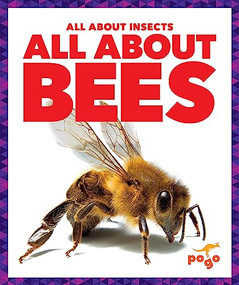 All About Bees by Karen Latchana Kenney, 9798885244244