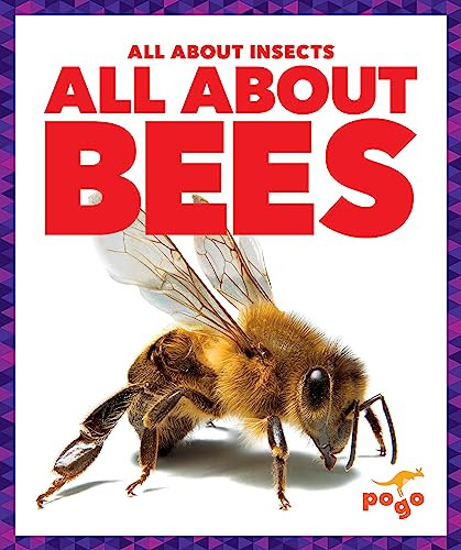 All About Bees by Karen Latchana Kenney, 9798885244244