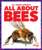All About Bees by Karen Latchana Kenney, 9798885244244