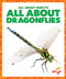 All About Dragonflies by Karen Latchana Kenney, 9798885244305