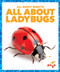 All About Ladybugs by Karen Latchana Kenney, 9798885244367