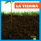 La tierra (Soil) (Spanish Edition) by Rebecca Pettiford, N/A, 9798885248327