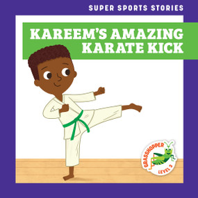 Kareem's Amazing Karate Kick by Blake Hoena, Christos Skaltsas, 9798885243889
