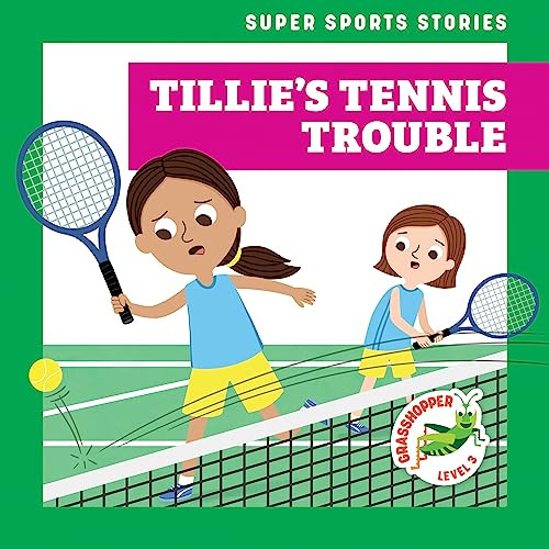 Tillie's Tennis Trouble by Blake Hoena, Christos Skaltsas, 9798885244008