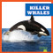 Killer Whales by Katie Chanez, 9798885245982