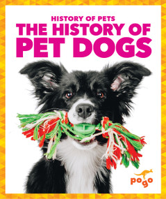 The History of Pet Dogs - 9798885246118 by Alicia Z. Klepeis, N/A, 9798885246118