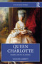 Queen Charlotte (Family, Duty, Scandal) by Natalee Garrett, 9781032280417