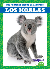 Los koalas (Koalas) (Spanish Edition) - 9798885248662 by Natalie Deniston, N/A, 9798885248662