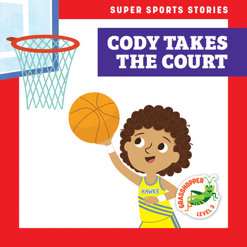 Cody Takes the Court - 9798885243834 by Blake Hoena, Christos Skaltsas, 9798885243834