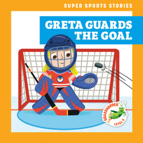 Greta Guards the Goal - 9798885243865 by Blake Hoena, Christos Skaltsas, 9798885243865