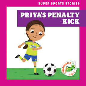 Priya's Penalty Kick - 9798885243957 by Blake Hoena, Christos Skaltsas, 9798885243957
