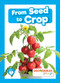 From Seed to Crop by Shalini Vallepur, 9798885247399