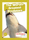 The World's Greatest Predators by Mignonne Gunasekara, 9798885247993