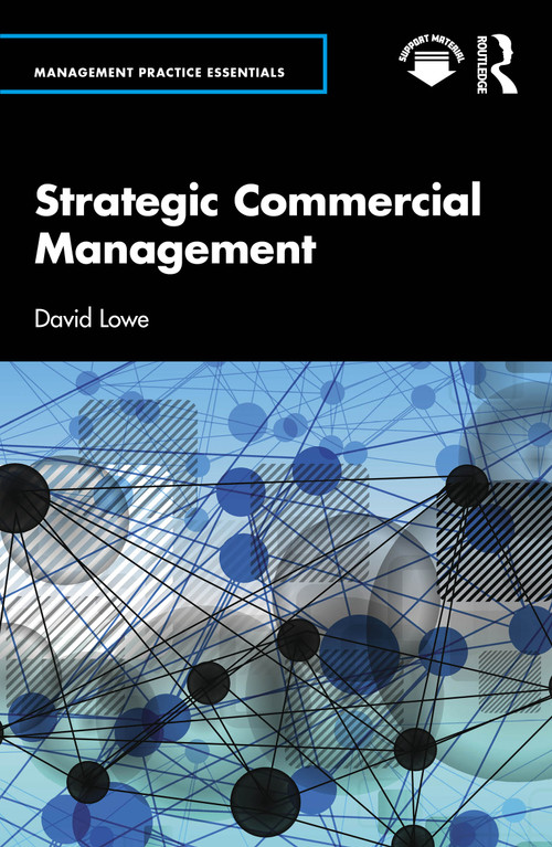 Strategic Commercial Management by David Lowe, 9780367510268