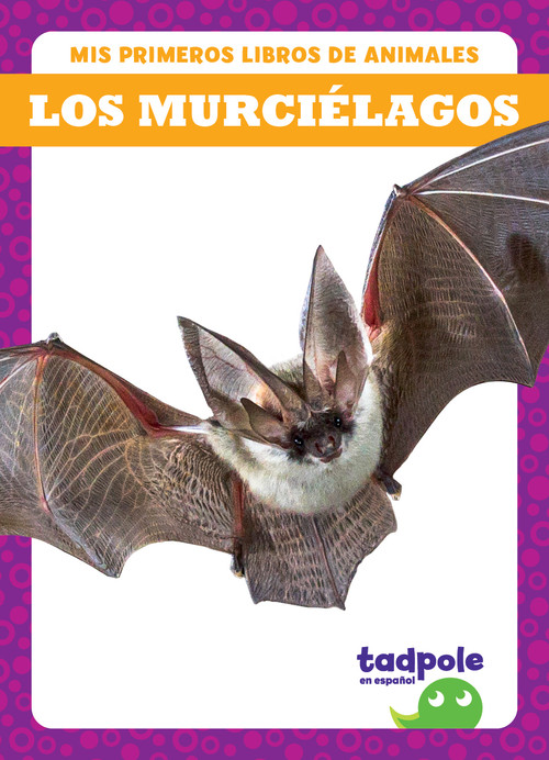 Los murciélagos (Bats) (Spanish Edition) by Natalie Deniston, 9798889967293