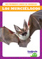 Los murciélagos (Bats) (Spanish Edition) by Natalie Deniston, 9798889967293