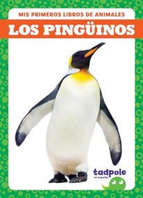 Los pingüinos (Penguins) (Spanish Edition) by Natalie Deniston, 9798889967354