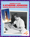 Katherine Johnson (Barrier-Breaking Mathematician) by Clara MacCarald, 9798889967040