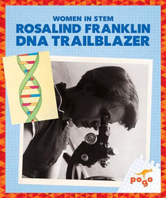 Rosalind Franklin (DNA Trailblazer) by Clara MacCarald, 9798889967101
