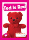 Ted Is Red - 9798889967750 by William Anthony, 9798889967750