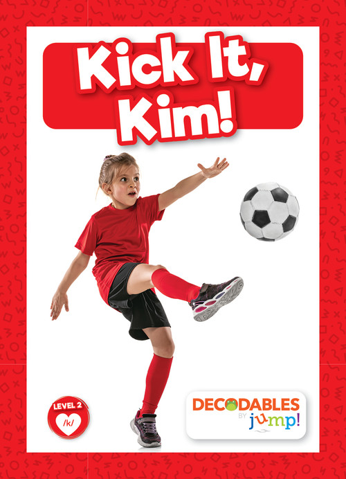 Kick It, Kim! - 9798889967965 by Madeline Tyler, 9798889967965