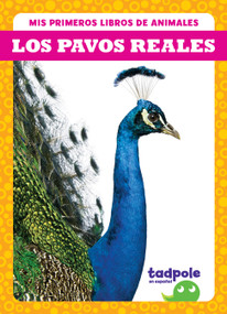 Los pavos reales (Peacocks) (Spanish Edition) - 9798889967330 by Natalie Deniston, 9798889967330
