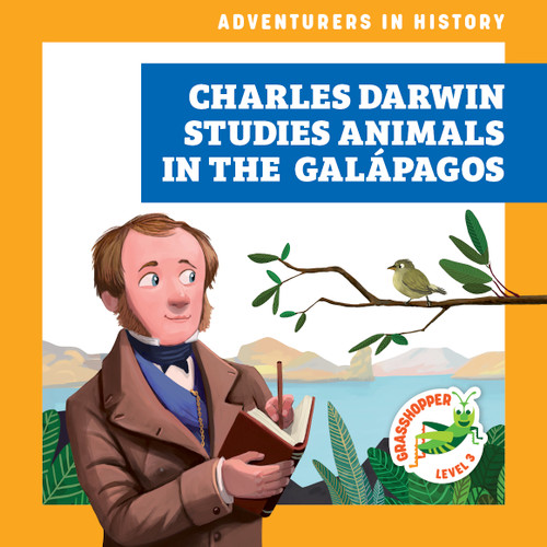 Charles Darwin Studies Animals in the Galápagos by Janie Havemeyer, Cesar Samaniego, 9798892132060
