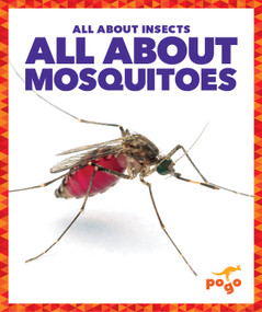 All About Mosquitoes by Golriz Golkar, 9798889969907