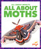 All About Moths by Golriz Golkar, 9798889969938