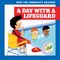 A Day with a Lifeguard by Mari Schuh, Dean Gray, 9798892130929