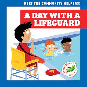 A Day with a Lifeguard - 9798892130936 by Mari Schuh, Dean Gray, 9798892130936