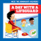 A Day with a Lifeguard - 9798892130936 by Mari Schuh, Dean Gray, 9798892130936