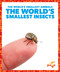 The World's Smallest Insects - 9798892131957 by Becca Becker, 9798892131957