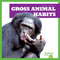 Gross Animal Habits by Katie Chanez, 9798892130622