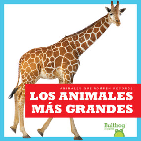 Los animales más grandes (Biggest Animals) (Spanish Edition) - 9798892132619 by Lily Austen, 9798892132619