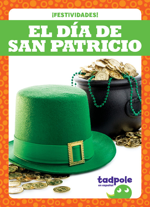 El Día de San Patricio (St. Patrick's Day) (Spanish Edition) by Lily Austen, 9798892137119