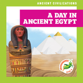 A Day in Ancient Egypt - 9798892134774 by Janie Havemeyer, Cesar Samaniego, 9798892134774