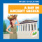 A Day in Ancient Greece - 9798892134804 by Janie Havemeyer, Cesar Samaniego, 9798892134804
