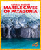 Marble Caves of Patagonia by Katie Chanez, 9798892135467