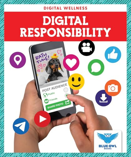 Digital Responsibility - 9798892135788 by Kristine Spanier, MLIS, 9798892135788
