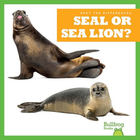 Seal or Sea Lion? - 9798892136884 by Lily Austen, 9798892136884