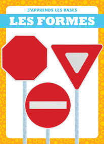 Les formes (Let's Learn Shapes) (French Edition) by Anna C. Peterson, 9781770925397