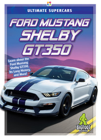 Ford Mustang Shelby GT350 - 9781645190295 by Tammy Gagne, 9781645190295