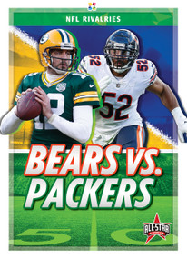 Bears vs. Packers by Anthony K. Hewson, 9781645190790