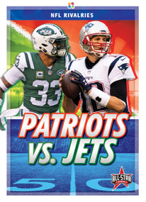 Patriots vs. Jets by Paul Bowker, 9781645190837