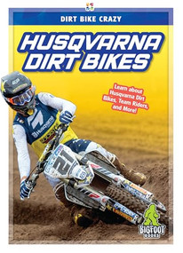 Husqvarna Dirt Bikes by R. L. Van, 9781645190967