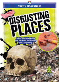 Disgusting Places by Joanne Mattern, 9781645192541
