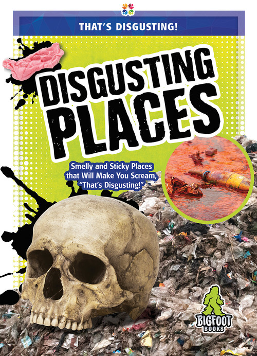 Disgusting Places by Joanne Mattern, 9781645192541