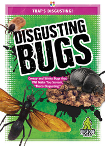 Disgusting Bugs by Joanne Mattern, 9781645192565